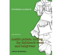 Metric Pattern Cutting for Children's Wear and Babywear: From Birth to 14 Years