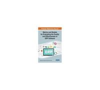 Metrics And Models For Evaluating The Quality And Effectiveness Of Erp Software