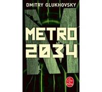 Métro 2034 Dmitry Glukhovsky (Auteur)