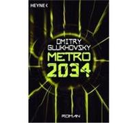 Metro 2034 Glukhovsky, Dmitry (Auteur)