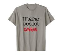 Métro boulot caveau T-Shirt
