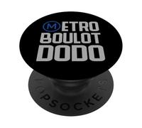Métro boulot Dodo Humour Travail Quotidien PopSockets PopGrip Adhésif