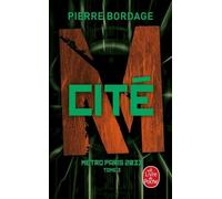 Métro Paris 2033 Tome 3 - Cité
