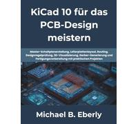 METROIntroducción a KiCad 10 para el diseño de PCB: Captura de esquemas maestros, diseño de PCB, enrutamiento, comprobación de reglas de diseño, visualización 3D, generación de archivos Gerber y prepa