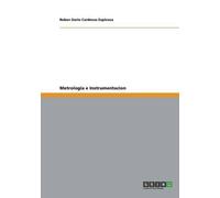 Metrologia e Instrumentacion (Spanish Edition) by Ruben Dario Cardenas Espinosa (2011-10-28)