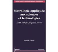 Métrologie appliquée aux sciences et technologies 2 : MMT, optique, rugosité, essais