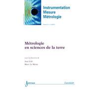 Metrologie en sciences de la terre instrumentation mesure me - Cali - Hermes Science Publications - broché - Livre