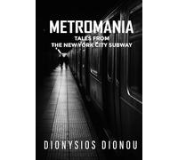 Metromaina: Tales from the New York Subways