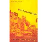 Metromarxism Merrifield, Andy, Merrifield, A., Merrifield Andr (Auteur)
