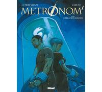 Metronom' – Tome 03 : Opération suicide – Cartonné – Glénat
