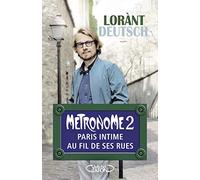 Métronome 2 - Paris Intime Au Fil De Ses Rues