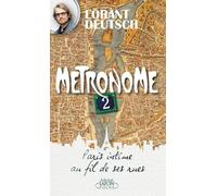 Métronome 2 - Paris Intime Au Fil De Ses Rues