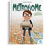 Métronome Bruno Wennagel (Illustration), Lorant Deutsch (Auteur), Mathieu Ferret (Illustration)