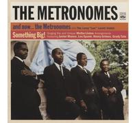 Metronomes - And Now…the Metronomes/Something Big !
