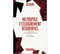 Métropole et éloignement résidentiel Vivre dans le périurbain lyonnais - Eric Charmes - Autrement - broché - Essai