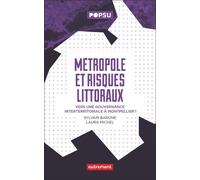 Métropole Et Risques Littoraux - Vers Une Gouvernance Interterritoriale À Montpellier ?