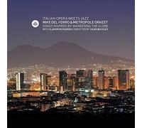 Metropole Orkest / D - Italian Opera Meets Jazz [New CD]