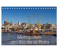 Metropolen am Rio de la Plata (Tischkalender 2026 DIN A5 quer), CALVENDO Monatskalender: Buenos Aires und Montevideo - Hauptstädte des Tango
