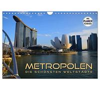 METROPOLEN - die schönsten Weltstädte (Wandkalender 2026 DIN A4 quer), CALVENDO Monatskalender: Skylines und Panoramen der aufregendsten Metropolen rund um den Globus