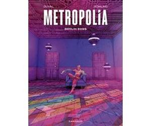 Metropolia - Tome 1 - Berlin 2099 Fred Duval (Auteur), Ingo Römling (Illustration)