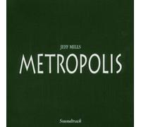 Metropolis by Jeff Mills