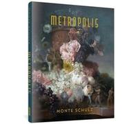 Metropolis by Monte Schulz Monte Schulz (Auteur)