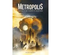 Metropolis - Intégrale