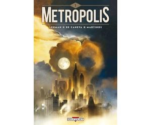 Metropolis T01 - Serge Lehman - Delcourt - cartonné - Bande dessinée