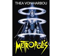 Metropolis: Thea von Harbou’s 1926 HARDCOVER Classic Science Fiction Fantasy in a Visionary Mechanized Society