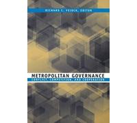Metropolitan Governance: Conflict, Competition, And Cooperation