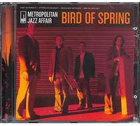 Metropolitan Jazz Af - Bird of Spring [Import]
