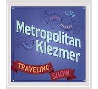 Metropolitan Klezmer - Traveling Show