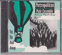 Metropolitan Male Ensemble - Up Up & Away