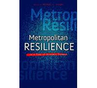Metropolitan Resilience In A Time Of Economic Turmoil