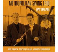 Metropolitan Swing Trio - Day Dream [Import]
