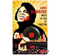 Mets le feu et tire-toi James McBride (Auteur)