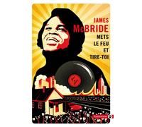 Mets le feu et tire-toi - James McBride - Gallmeister - Poche - Roman