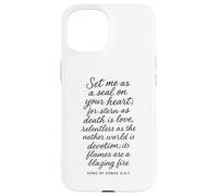 Mets-Moi comme Un Sceau sur Ton cœur. Chant des cantiques 8 6 7 Bible God Coque pour iPhone 15