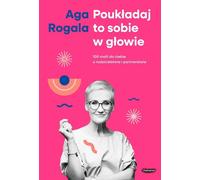 Mets-toi ça dans la tête Agnieszka Rogala (Buch auf Polnisch)