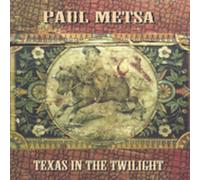 Paul Metsa – Texas in the Twilight