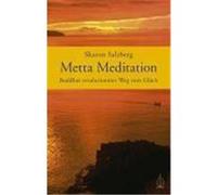 Metta Meditation - Buddhas revolutionärer Weg zum Glück Salzberg, Sharon (Auteur)