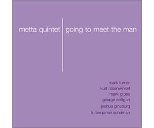 Metta Quintet - Going to Meet The Man