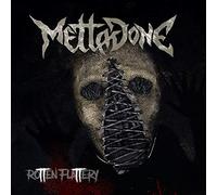 Mettadone - Rotten Flattery
