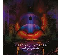 Rodrigo Y Gabriela - Mettal / Jazz Eps [Cd]