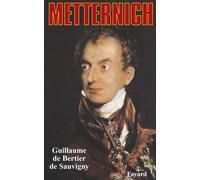 Metternich - Guillaume De Bertier De Sauvigny - Fayard - broché - Livre