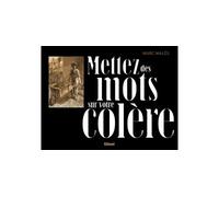 Mettez des mots sur votre colère - Marc Malès - Glénat - cartonné - Bande dessinée