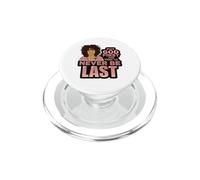 Mettez Dieu en Premier et Vous ne serez jamais la dernière Femme Noire mélanine. PopSockets PopGrip pour MagSafe