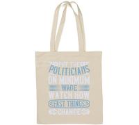 Mettez les politiciens sur le salaire minimum. Regardez à quelle vitesse les choses changent Sac fourre-tout en coton naturel blanc