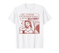 Mettez Tous Les Hommes sur la Lune Humour Comique T-Shirt