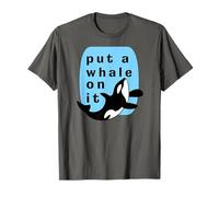 Mettez Une Baleine Dessus Marine Orca Funny Sealife T-Shirt